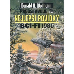 Nejlepší povídky SCI-FI 1986 - Wollheim Donald A.