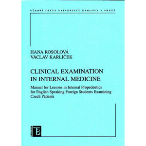 Clinical Examination in Internal Medicine - Rosolová Hana