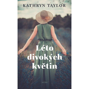 Léto divokých květin - Taylor Kathryn