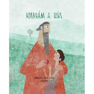 Abraham a Izák - Pecháčková Ivana