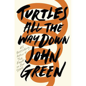 Turtles All the Way Down - Green John
