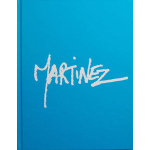 Manuel Martinez - Monografie malíře - Martinez Manuel