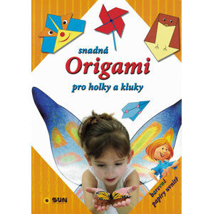 Snadná origami pro holky a kluky - oranžová - Chetna Diksha