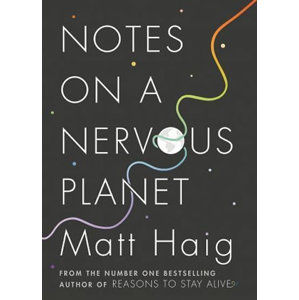 Notes on a Nervous Planet - Haig Matt