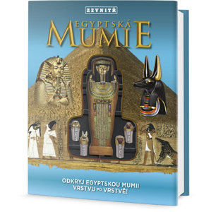 Egyptská mumie zevnitř - Odkryj egyptskou mumii vrstvu po vrstvě! - Hopping Lorraine Jean