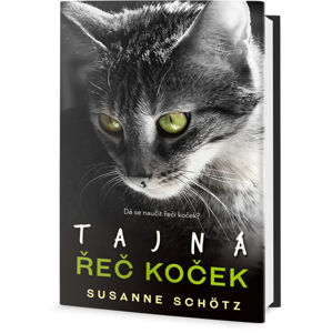 Tajná řeč koček - Schötz Susanne