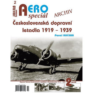 AEROspeciál 2 - Československá dopravní letadla 1919-1939 - Kučera Pavel