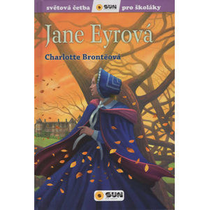 Jane Eyrová - Světová četba pro školáky - Rueda José Maria, Bronteová Charlotte