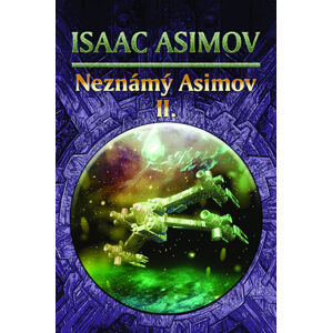Neznámý Asimov 2. - Asimov Isaac