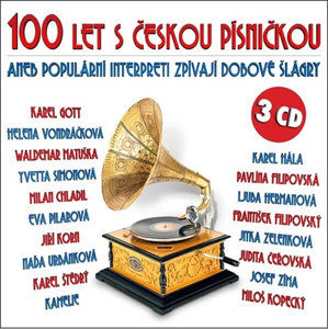 100 let s českou písničkou aneb populární interpreti zprívají dobové šlágry - 3 CD - Various
