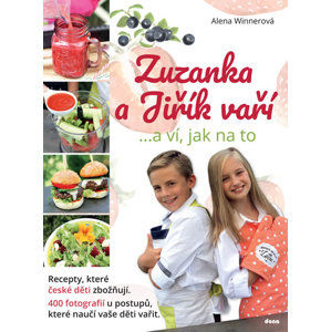 Zuzanka a Jiřík vaří …a ví, jak na to - Winnerová Alena
