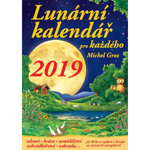 Lunární kalendář pro každého 2019 - Gros Michel