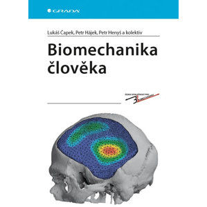 Biomechanika člověka - Čapek Lukáš a kolektiv