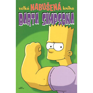 Simpsonovi - Velká nabušená kniha Barta Simpsona - Groening Matt