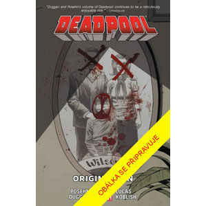 Deadpool 6 - Prvotní hřích - Posehn Brian, Duggan Gerry,