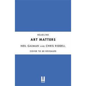 Art Matters - Gaiman Neil