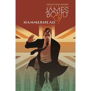 James Bond 3 - Hammerhead - Diggle Andy, Casalanguida Luca,