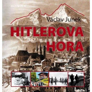 Hitlerova hora - Junek Václav
