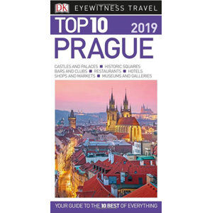 Top 10 Prague 2019 - DKEyewitness Travel Guide - kolektiv autorů