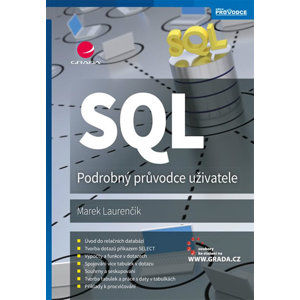 SQL - Podrobný průvodce uživatele - Laurenčík Marek