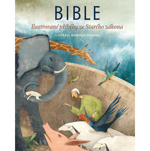 Bible - Ilustrované příběhy ze Starého zákona - Adreani Manuela