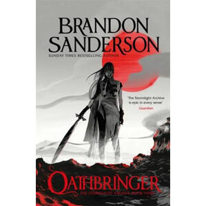 Oathbringer : The Stormlight Archive Book Three - Sanderson Brandon