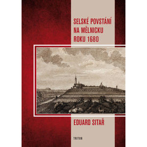 Selské povstání na Mělnicku roku 1680 - Sitař Eduard