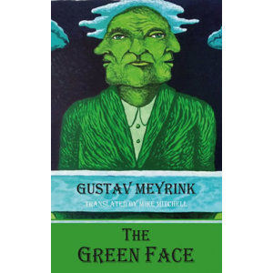 The Green Face - Meyrink Gustav