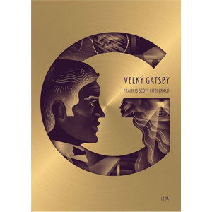 Velký Gatsby - ilustrované dárkové vydání - Fitzgerald Francis Scott