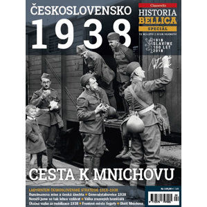 Historia Bellica Speciál 4/18 - Československo 1938, Cesta k Mnichovu - neuveden