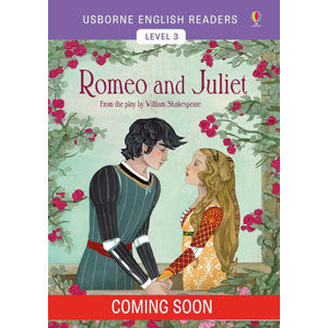 Usborne English Readers 3: Romeo and Juliet - Mackinnon Mairi