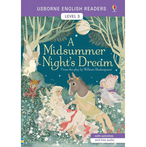 Usborne English Readers 3: A Midsummer Night´s Dream - Mackinnon Mairi