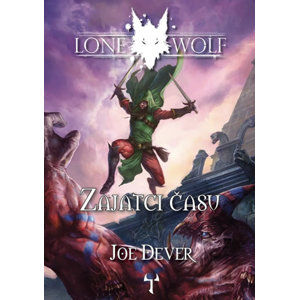 Lone Wolf 11 - Zajatci času (gamebook) - Dever Joe