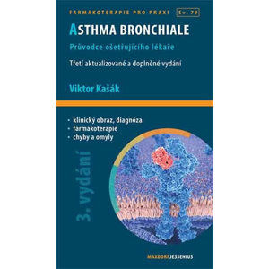 Asthma bronchiale - Průvodce ošetřujícího lékaře - Kašák Viktor