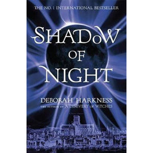 Shadow of Night : (All Souls 2) - Harknessová Deborah