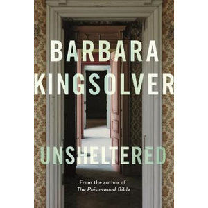 Unsheltered - Kingsolver Barbara