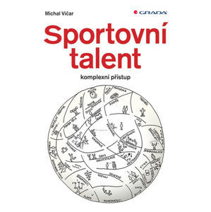 Sportovní talent - komplexní přístup - Vičar Michal