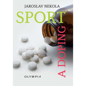 Sport a doping - Nekola Jaroslav
