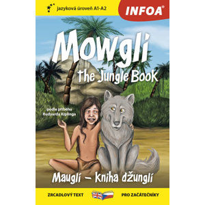 Mauglí - Kniha džunglí / Mowgli - The Jungle Book - Zrcadlová četba (A1-A2) - Kipling Rudyard