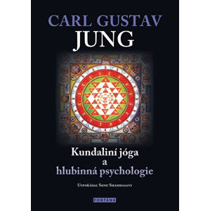 Kundaliní jóga a hlubinná psychologie - Jung Carl Gustav
