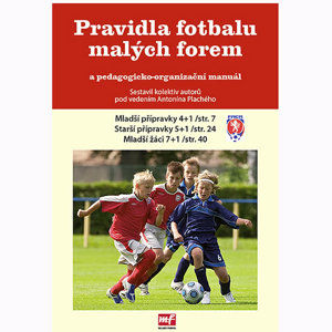 Pravidla fotbalu malých forem - kolektiv autorů