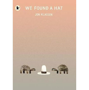 We Found a Hat - Klassen Jon