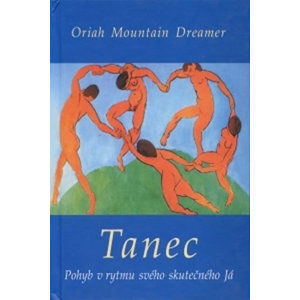 Tanec - Mountain Dreamer Oriah