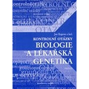 Kontrolní otázky - biologie a lékařská genetika - Kapras Jan