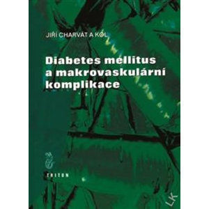 Diabetes mellitus a makrovaskulární komplikace - Charvát Jiří