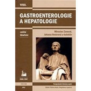 Gastroenterologie a hepatologie - Venerová Johana, Zavoral Miroslav