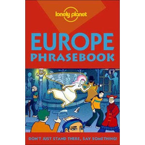 Europe - Phrasebook: Lonely Planet - Morris Mikel