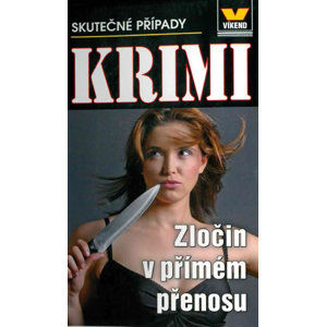 Zločin v přímém přenosu - Krimi 1/19 - kolektiv autorů