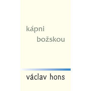 Kápni božskou - Hons Václav