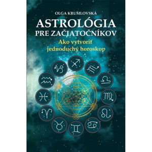 Astrológia pre začiatočníkov (slovensky) - Krumlovská Olga